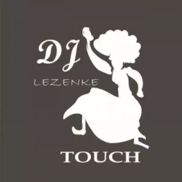 DJ Lezenke - Touch